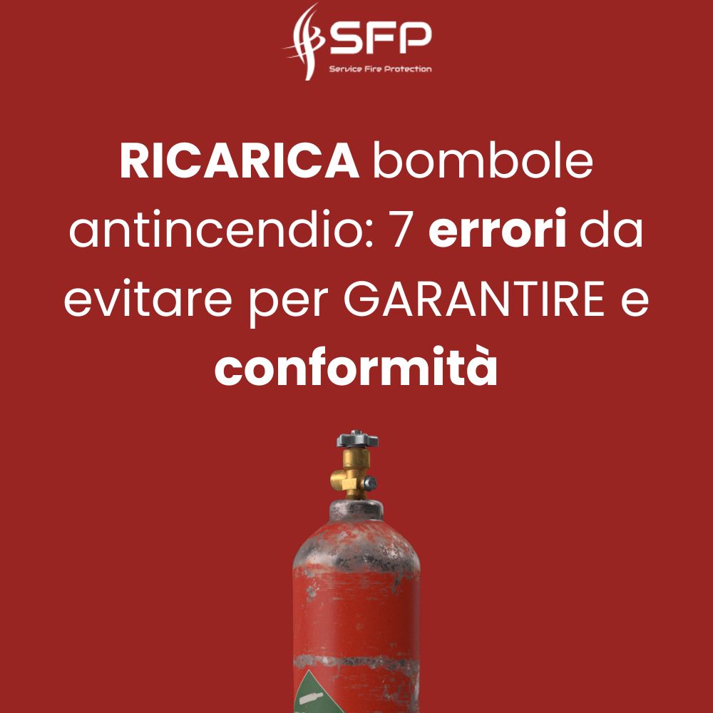 Ricarica bombole antincendio: perché evitare gli errori è fondamentale