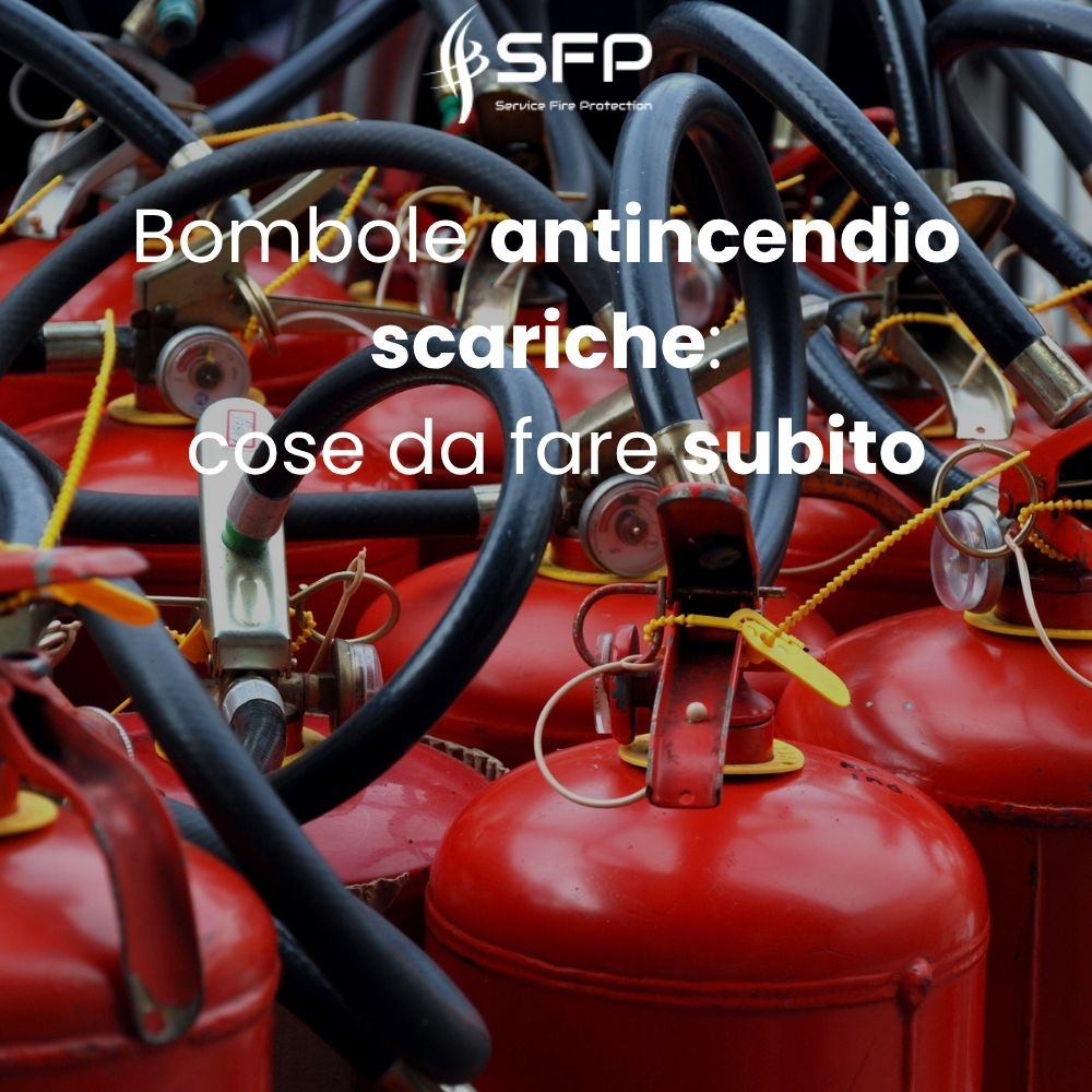 Bombole antincendio scariche: 7 cose da fare subito
